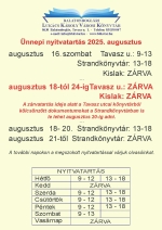 Augusztusi nyitvatartás 2025
