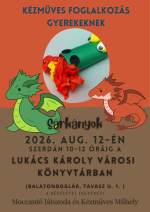 Gyermek kézműves foglalkozás 2026.08.12.