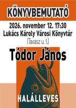 Tódor János könyvbemutató 2026.11.12.